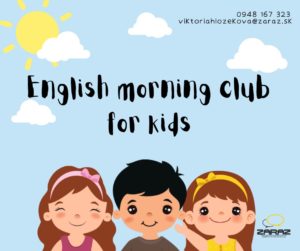 Jazyková škola ZARAZ - English morning club for kids 1